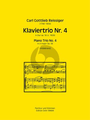 Reissiger Trio No. 4 A-dur Op. 56 Violine-Violoncello und Klavier (Christian Hildebrand)