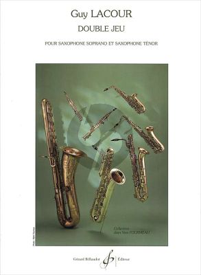 Lacour Double Jeu 2 Saxophones (Soprano et Tenor)