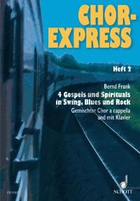 Chor Express vol.24 Gospels & Spirituals in Swing, Blues and Rock