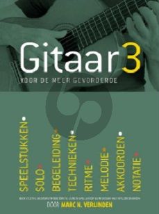 Verlinden Gitaar Vol.3 Voor de meer gevorderde boek met audio en video online (Een vlotte basismethode om te leren spelen op een gitaar met nylon snaren)