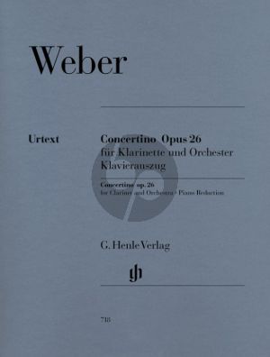 Weber Concertino Op.26 Clarinet and Orchestra Edition for Clarinet and Piano (edited by Norbert Gertsch, Piano reduction Johannes Umbreit) (Henle-Urtext with Urtext and Bärmann parts)