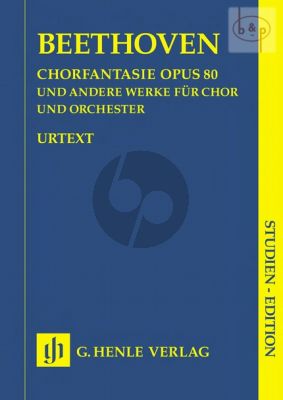 Chorfantasie Op.80 und andere Werke fur Chor und Orchester