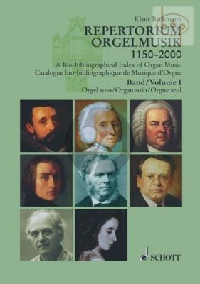 Repertorium Orgelmusik 1150 - 2000 Vol.1 Bibliographie Musik Orgel Solo