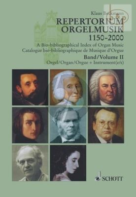 Repertorium Orgelmusik 1150 - 2000 Vol.2 Bibliographie Orgel Solo & Orgel + Instrumente