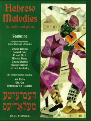 Hebrew Melodies Violin and Piano (Compilation and Introductory Notes by Eric Wen)