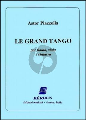 Piazzolla Le Grand Tango Flute, Viola and Guitar