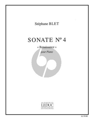 Blet Sonate No. 4 Op. 40 "Renaissance" Piano seul