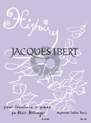 Ibert Histoires pour Trombone et Piano (Complete) (arr. Blair Bollinger)