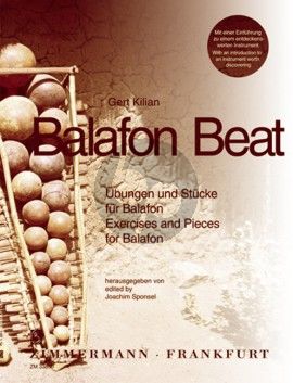 Kilian Balafon Beat (Balafon oder andere Mallet Instr.) (Ubungen & Stucke)