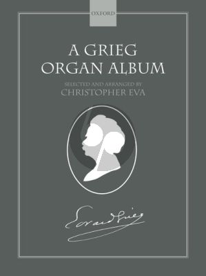 A Grieg Organ Album (edited by Christopher Eva)