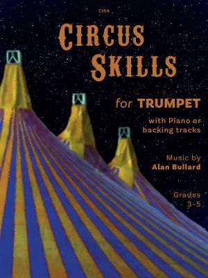 Bullard Circus Skills for Trumpet and Piano Book with Audio Online (Grades 3 - 5)