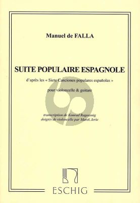 Falla Suite Populaire Espagnole (d'apres Siete Canciones pop.espanoles) (Violoncello-Guitare)