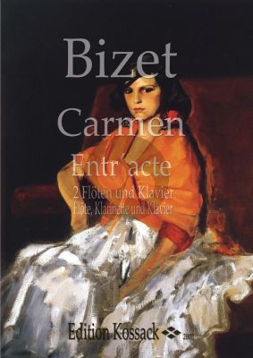 Bizet  Entr'acte zum 3.Akt aus 'Carmen' fur 2 Floten oder Flote und Klarinette in Bb und Klavier (grade 3)