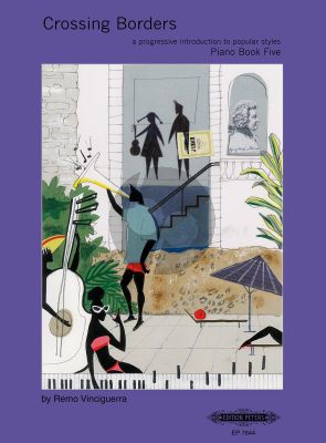 Vinciguerra Crossing Borders Vol.5 (Progressive Introduction to Popular Styles) Piano solo