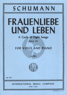 Schumann Frauenliebe und Leben Op.42 Low Voice (A Cycle of 8 Songs)