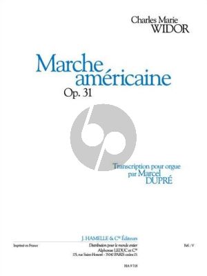 Widor Marche Americaine Op.31 Orgue (Marcel Dupre)