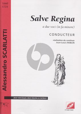 Scarlatti Salve Regina f-minor 2 Voices(SA)-2 Violins-Bc (Score/Parts) (ed. Jean-Louis Roblin)