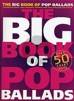 Big Book of Pop Ballads Piano-Vocal-Guitar