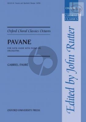 Pavane Op.50 (SATB-Piano or Orchestra) Vocal Score