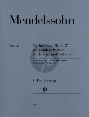 Mendelssohn Variationen Op.17 und andere Stucke (Elvers/ Heinemann/Schilde/Kanngieser) (Henle-Urtext)