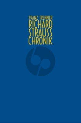 Richard Strauss Chronik zu Leben und Werk (Gebunden) (825 S.)