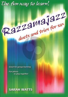 Watts Razzamajazz 2 - 3 Saxophones Score (Early Grades)