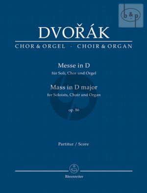 Dvorak Messe D-dur Op.86 Soli-Chor-Orgel (Ausgabe SATB-Orgel) (Burghauser)