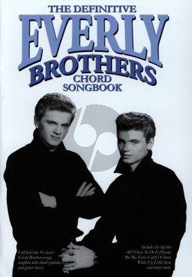Everly Brothers Definitive Chord Songbook