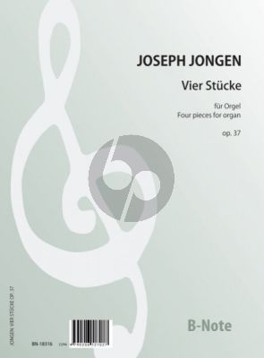 Jongen 4 Pieces Op. 37 Organ