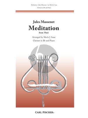 Massenet Meditation from Thais Clarinet and Piano (arr. Merle J. Isaac)