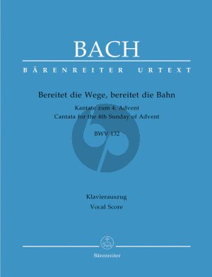 Bach J.S. Kantate BWV 132 Bereitet die Wege, bereitet die Bahn Vocal Score (Cantata for the 4th Sunday of Advent) (German)