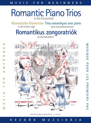 Romantic Piano Trios for Beginners (First Position) (Pejtsik-Zempleni)