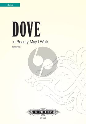 Dove In Beauty May I Walk for SATB