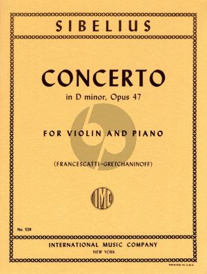 Sibelius Concerto Op.47 d-minor Violin and Orchestra Edition for Violin and Piano (Gretchaninoff-Francescatti)