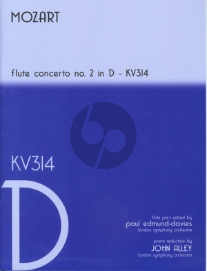 Mozart Concerto No.2 D-Major KV 314 Flute and Orchestra (Flute Part Edited by Paul Edmund Davies) (Pianoreduction by John Alley)