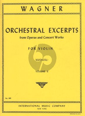 Wagner Orchestral Excerpts Vol.2 Violin (from Operas and Concert Works) (Kuenzel)