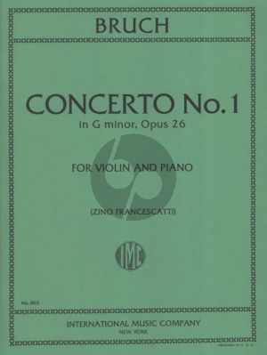 Bruch Concerto No.1 G-minor Op.26 for Violin and Orchestra Edition for Violin and Piano (Edited by Zino Francescatti)
