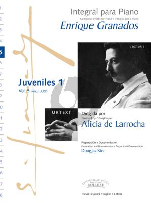 Granados Complete Works Vol.5 Juveniles 1 Piano (Álbum de París 1888) (Alicia de Larrocha)