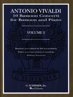 Vivaldi 10 Concertos Vol.2 for Bassoon and Piano (Bassoon Part Edited by Sol Schoenbach - Piano Part by William Winstead)