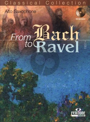 Album From Bach to Ravel for Alto Saxophone Book with Cd (Edited by Peter Manning)