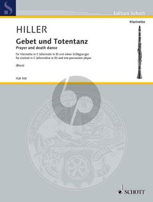 Hiller Gebet und Totentanz (Prayer and Death Dance) Clarinet-Percussion