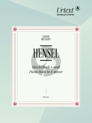 Hensel Klavierbuch e-moll (Peter Dicke)