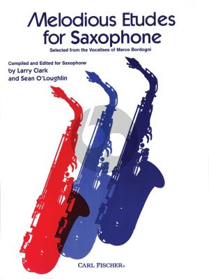 Bordogni Melodious Etudes for Saxophone (Selected from the Vocalises) (edited by Larry Clark and Sean O'Loughlin)