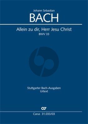 Bach Kantate BWV 33 Allein zu dir, Herr Jesu Christ (Klavierauszug) (deutsch/englisch)