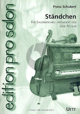 Schubert Ständchen (mit 2.Violine & Kontrabass ad.lib.) (arr. Uwe Rossler)