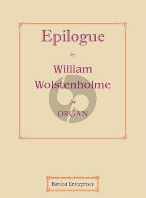 Wolstenholme Epilogue for Organ (edited by W. B. Henshaw)