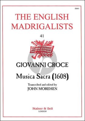 Croce Musica Sacra for Mixed Voices (1608) (transcr. and edited by John Morehen)