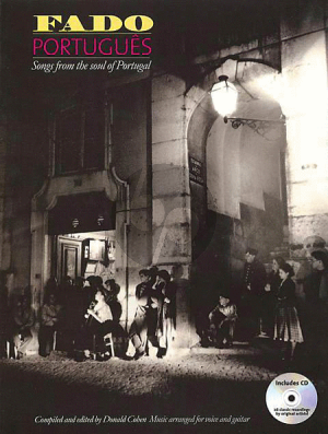 Fado Portugues. Songs from the Soul of Portugal