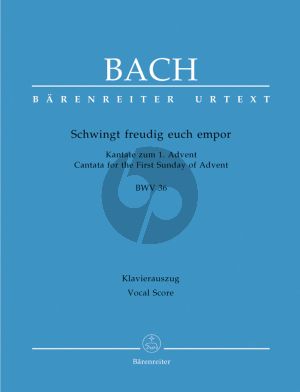 Bach J.S. Kantate BWV 36 Schwingt freudig euch empor Vocal Score (Cantata for the First of Advent Final version) (German)