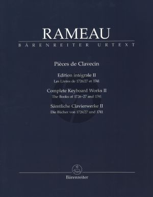 Rameau Pieces de Clavecin Vol.2 Edition Integrale II Les Livres 1726 / 27 & 1741 (Barenreiter-Urtext)
